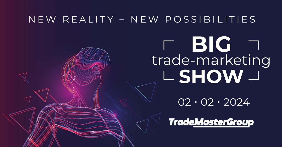 У Києві відбудеться конференція Big Trade-Marketing Show-2024: New reality – new possibilities